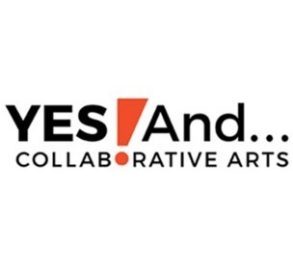 Yes And...Collaborative Arts Summer Camp
